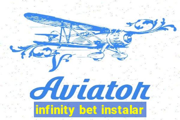 infinity bet instalar